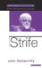 Strife by John Galsworthy