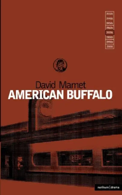 American Buffalo by David Mamet