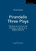 Pirandello Three Plays by Henrik Ibsen