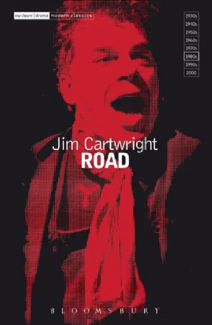 Road by Jim (Playwright, UK) Cartwright