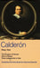 Calderon Plays: One by Pedro Calderon De La Barca