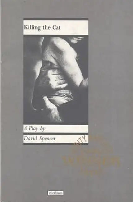 Killing the Cat by David Spencer