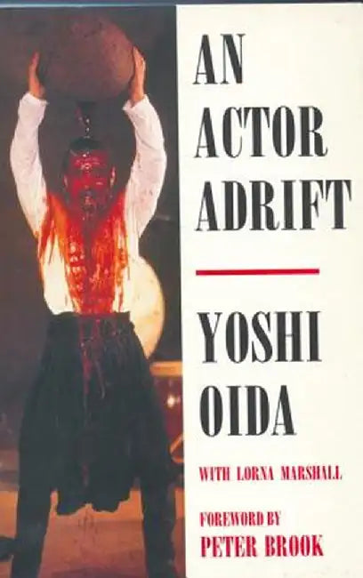 Actor Adrift an by Yoshi Oida