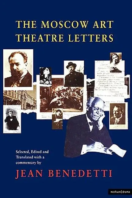 Moscow Art Theatre Letters by Jean Benedetti