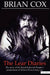 The Lear Diaries by Brian Cox