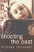 Shooting the Past by Stephen Poliakoff