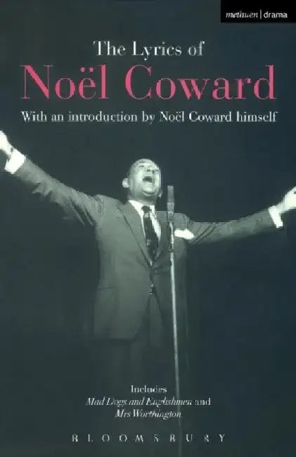 The Lyrics of Noel Coward by Gillian Pascall