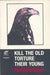 Kill the Old, Torture the Young by David Harrower
