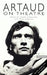 Artaud on Theatre by Antonin Artaud