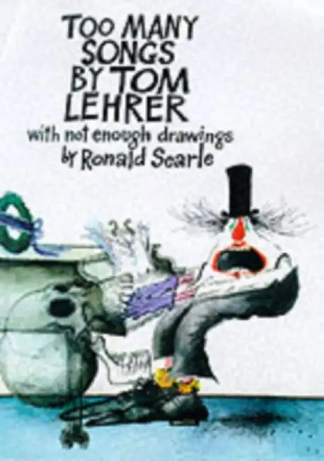 Too Many Songs by Tom Lehrer