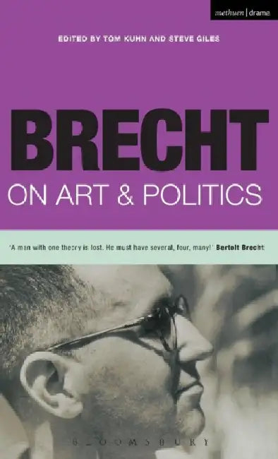 Brecht On Art & Politics by Wesley McNair