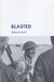Blasted by Sarah Kane
