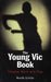The Young Vic Theatre Book by Craig Higginson