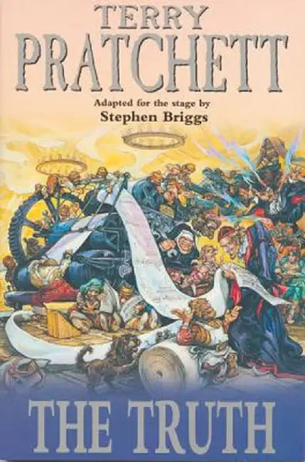 The Truth: Stage Adaptation by Terry Pratchett