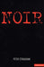 Noir by Peter Straughan