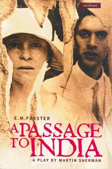 E.M. Forster's a Passage to India by E. M. Forster