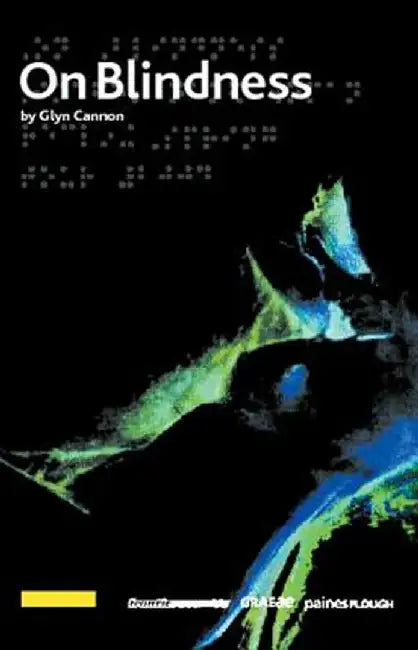 On Blindness by Glyn Cannon
