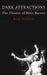 Dark Attractions by Brian Woolland