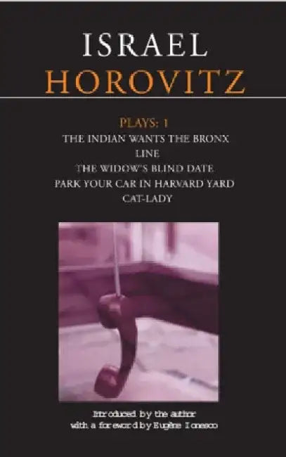 Horovitz Plays: 1 by Israel Horovitz