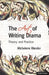 The Art of Writing Drama by Michelene Wandor
