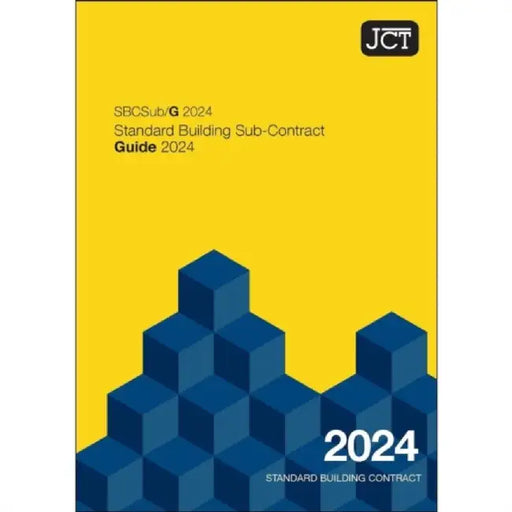 JCT Standard Building Sub-Contract Guide 2024 (SBCSub/G)