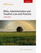 Wills, Administration and Taxation Law and Practice by Professor Lesley King
