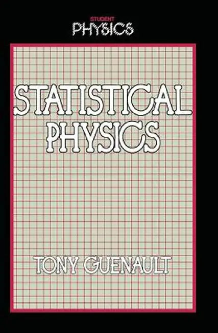 Statistical Physics by Tony Guenault