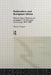 Federalism and European Union: Political Ideas, Influences, and Strategies in the European Community 1972-1986 by Michael Burgess