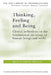 Thinking, Feeling, and Being by Matte-Blanco Ignacio