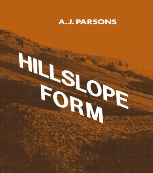 Hillslope Form by Parsons A. J.