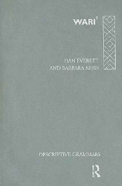 Wari by Daniel L. Everett, Barbara Kern
