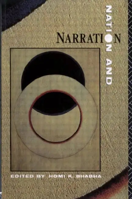 Nation and Narration by Homi K. Bhabha