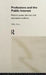 Professions and the Public Interest: Medical Power, Altruism and Alternative Medicine by Mike Saks