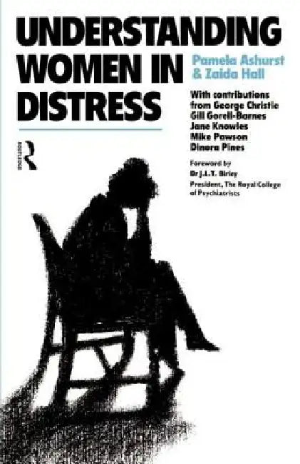 Understanding Women in Distress by Ashurst Pamela