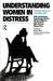 Understanding Women in Distress by Ashurst Pamela
