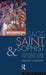 Sage, Saint and Sophist: Holy Men and Their Associates in the Early Roman Empire by Graham Anderson