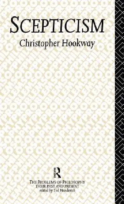 Scepticism by Christopher Hookway