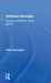 Artificial Morality: Virtuous Robots for Virtual Games by Peter Danielson