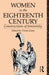 Women in the Eighteenth Century: Constructions of Femininity by Vivien Jones