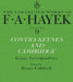 Contra Keynes and Cambridge: Essays, Correspondence by Hayek F.A.