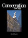 Conservation Today: Conservation in Britain Since 1975 by David Pearce