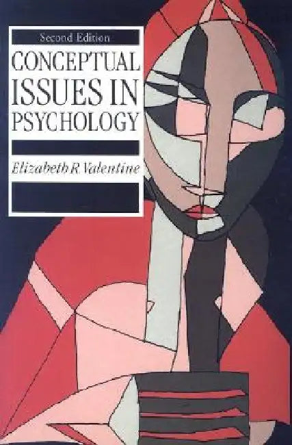 Conceptual Issues in Psychology by Elizabeth R. Valentine