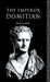 The Emperor Domitian by Brian Jones