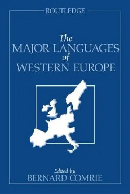 The Major Languages of Western Europe by Bernard Comrie