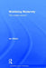 Mobilising Modernity: The Nuclear Moment by Ian Welsh