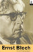 Ernst Bloch by Vincent Geoghegan