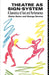 Theatre as Sign System: A Semiotics of Text and Performance by Elaine Aston, George Savona