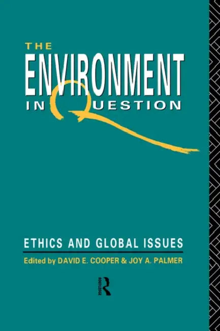 Environment in Question by David E. Cooper, Joy A. Palmer
