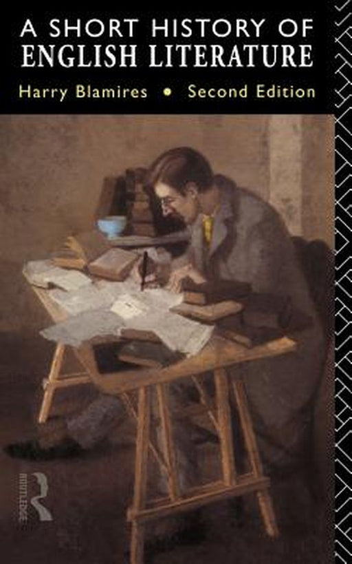 A Short History of English Literature, Second Edition by Blamires, Harry