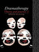 Dramatherapy: Theory and Practice 2 by Jennings Sue